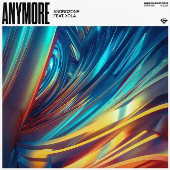 Anymore by ANDROZONE