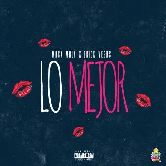 Lo Mejor by Mack Maly