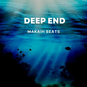 Deep End by Makaih Beats