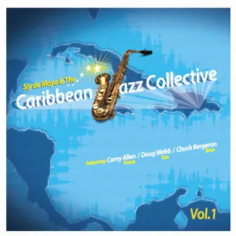 Caribbean Jazz Collective (Vol. 1) by Sly de Moya