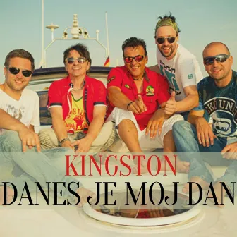 Danes je moj dan by Kingston