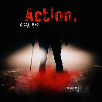 Action by Xcaliber