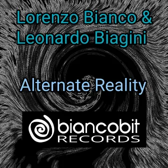 ALTERNATE REALITY by Lorenzo Bianco