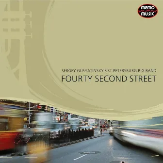 Fourty Second Street by Saint Petersburg Big Band