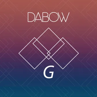 G - Single by Dabow