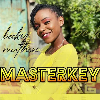 Masterkey by Becky Muthoni