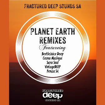 Planet Earth REMIXES by Pemza SA