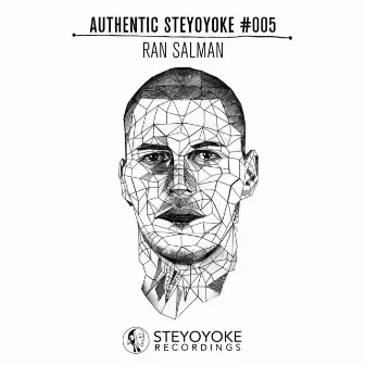 Ran Salman Presents Authentic Steyoyoke #005 by Ran Salman