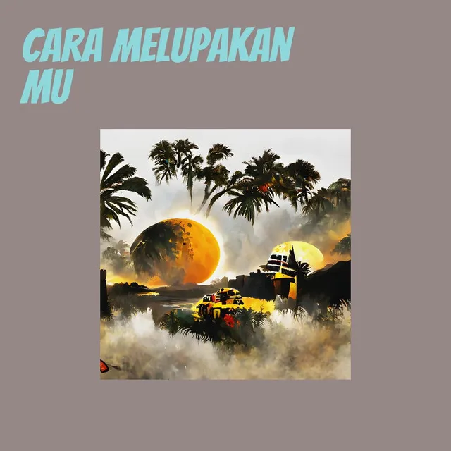 Cara Melupakan Mu