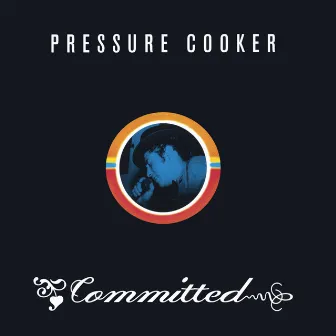 Committed by Pressure Cooker