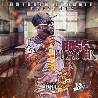 Boss Player by chicken Trouble