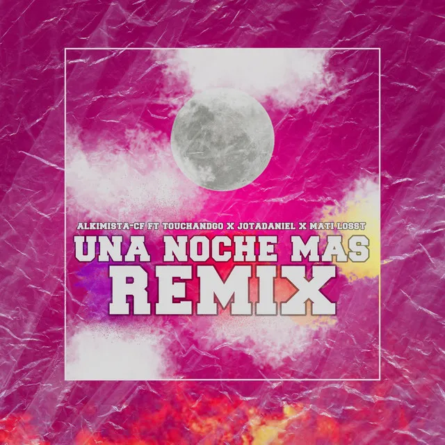 Una Noche Mas - Remix