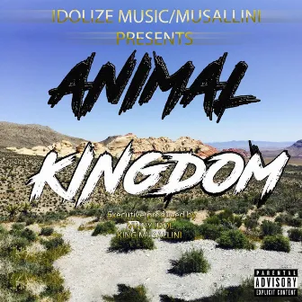 Animal Kingdom by Vinny Idol