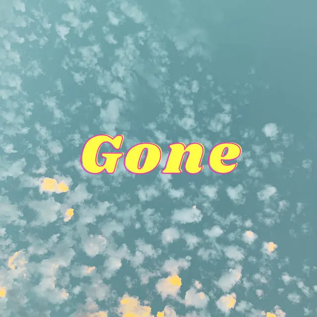 Gone