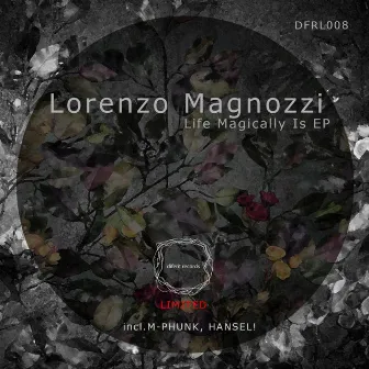 Life Magically Is EP by Lorenzo Magnozzi