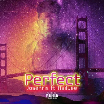 Perfect (feat. HailVee) by JoseKris