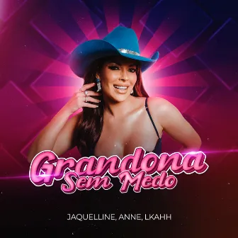 Grandona Sem Medo by Jaquelline