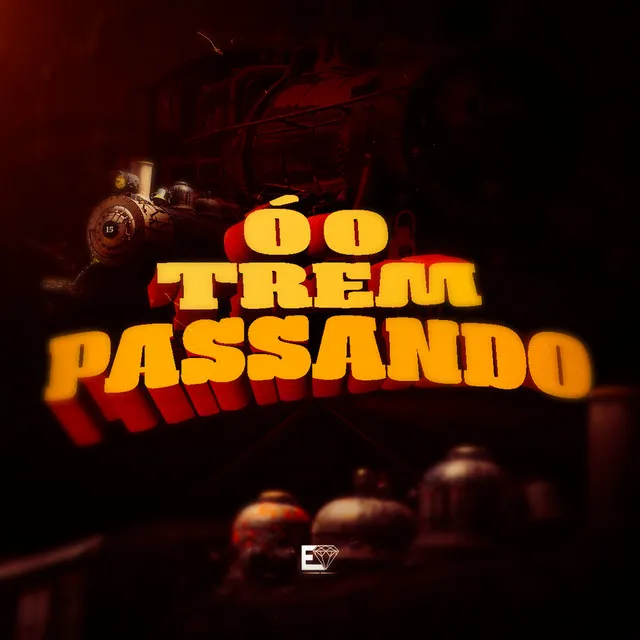 Ó o Trem Passando