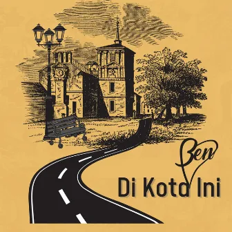 Di kota ini by Ben