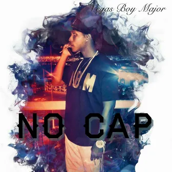 No Cap by Vegas Boy Major