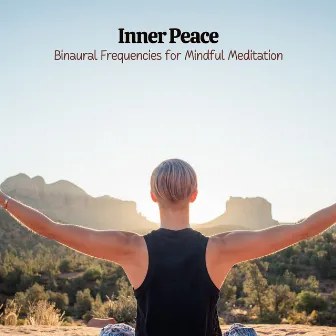 Inner Peace: Binaural Frequencies for Mindful Meditation by Interstellar Music for Meditation