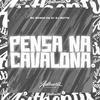 Pensa na Cavalona by DJ MOTTA