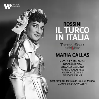 Rossini: Il turco in Italia by Nicola Rossi-Lemeni