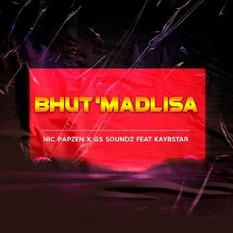 Bhut'Madlisa (Extended Version) by GS Soundz