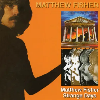 Matthew Fisher / Strange Days by Matthew Fisher