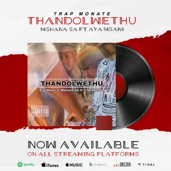 Thandolwethu by Trap Monate