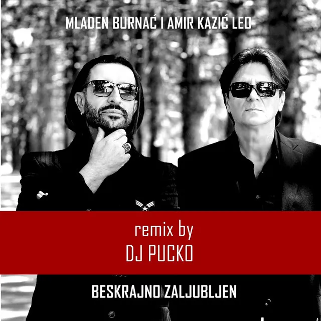 Beskrajno Zaljubljen - DJ Pucko Remix