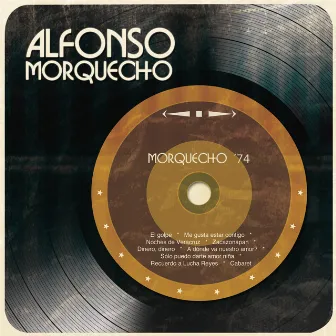 Morquecho ´74 by Alfonso Morquecho