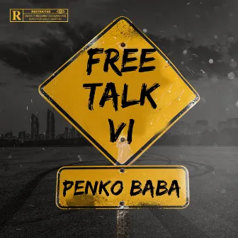 FREETALK VI by Penko Baba