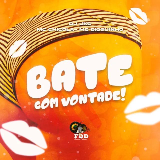 Bate Com Vontade