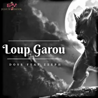 Loup Garou by Doss