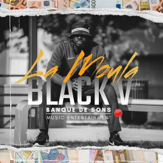 La Moula by Black V