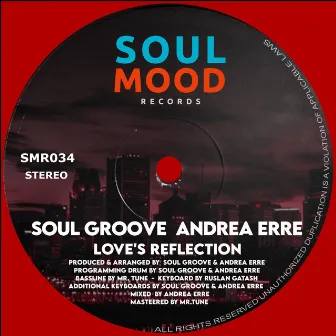 Love's Reflection by Soul Groove