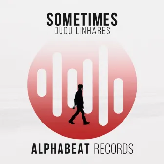 Sometimes (Radio Mix) by Dudu Linhares