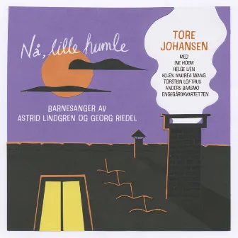 Nå, Lille Humle by Tore Johansen