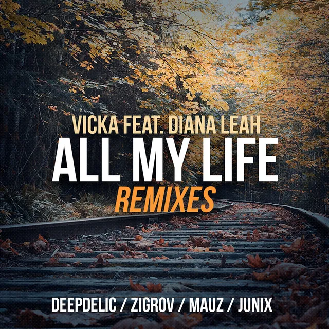 All My Life - Zigrov Remix