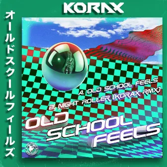 Old School Feels by Korax