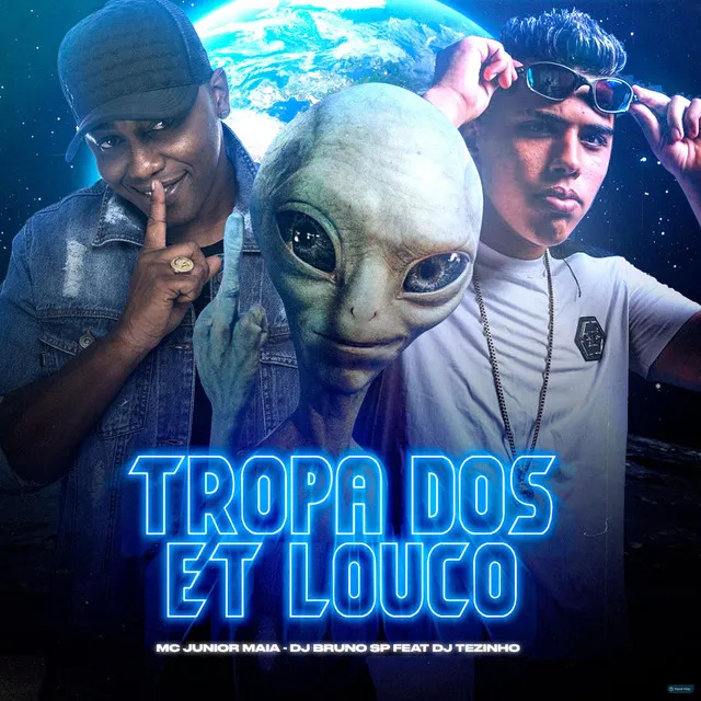 Tropa dos ET Louco (Rave Funk)