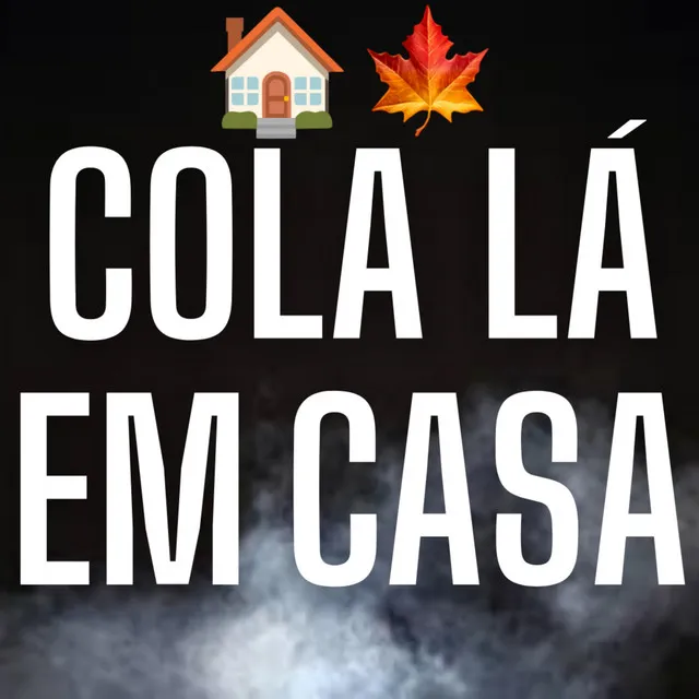 Cola Lá em Casa