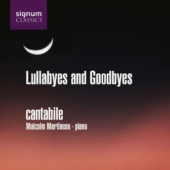 Lullabyes and Goodbyes by Cantabile – The London Quartet