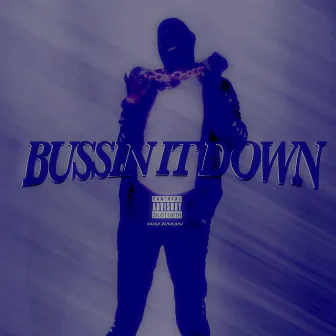 Bussin It Down by Walkman