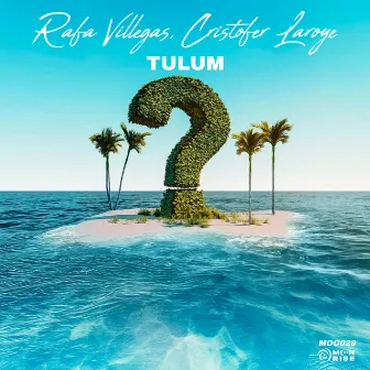 Tulum by Cristofer Laroye