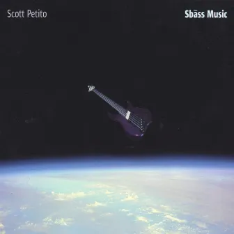 Sbass Music by Scott Petito