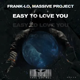 Easy to Love You by Massive Project