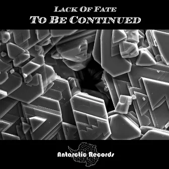 To Be Continued by Lack Of Fate