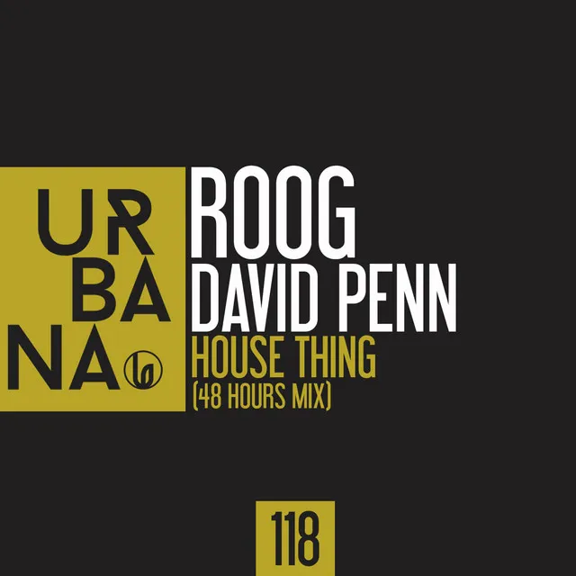 House Thing (48 Hours Mix-Edit)